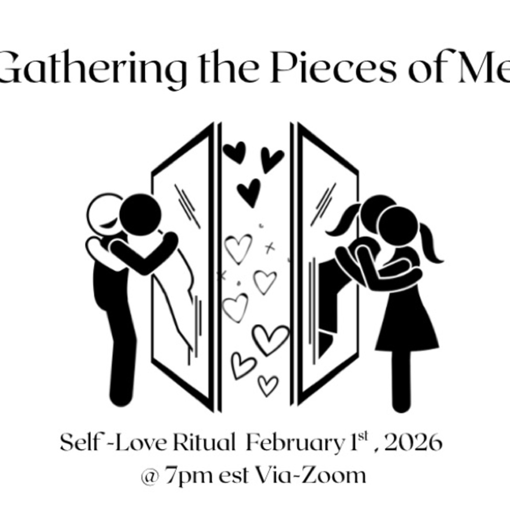 Gathering the Pieces of Me - A Self Love Ritual